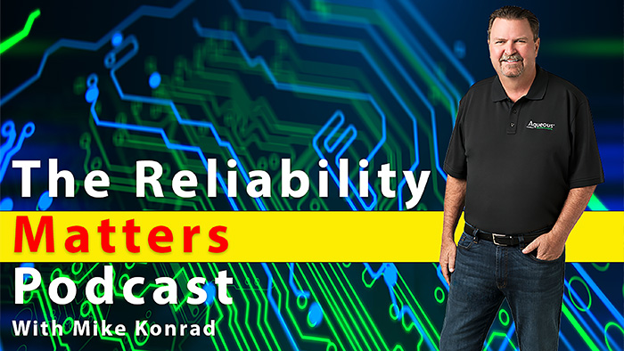 Reliability Matters Podcast by Mike Konrad